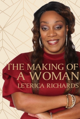 The Making of a Woman by Le'Erica Richards, designed by Anna Hartman, Creative
